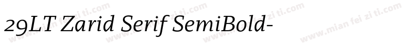 29LT Zarid Serif SemiBold字体转换